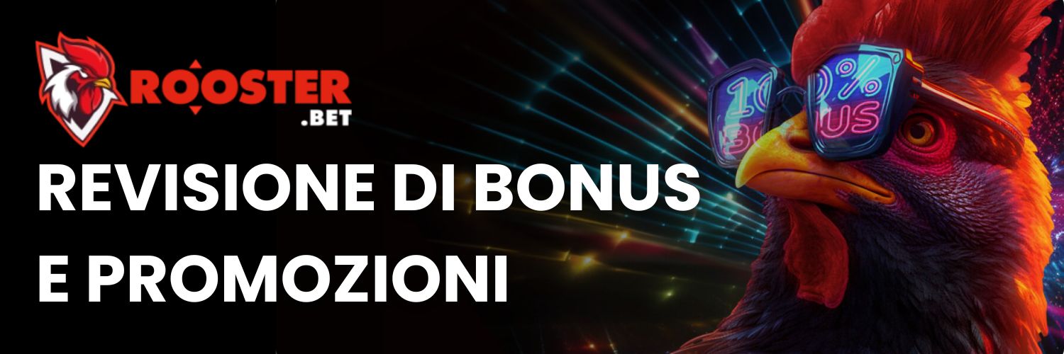 Rooster.Bet : Revisione di bonus e promozioni